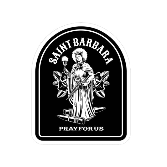 Saint Barbara, Pray For Us!